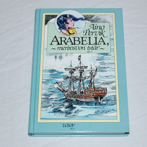 Aino Pervik Arabella, merirosvon tytär